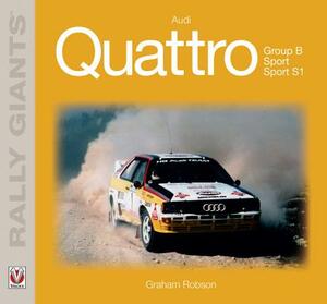 Audi Quattro by Graham Robson