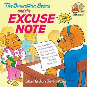 The Berenstain Bears and the Excuse Note by Stan Berenstain, Jan Berenstain