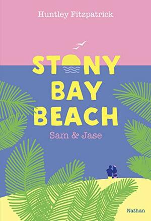 Stony Bay Beach – Sam & Jase by Huntley Fitzpatrick