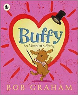 Buffy: An Adventure Story by Bob Graham