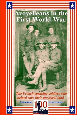 Avoyelleans in the First World War by Randy Decuir