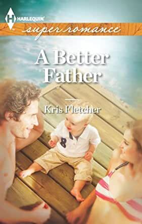A Better Father by Kris Fletcher