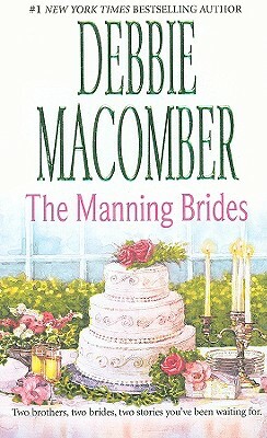 The Manning Brides by Debbie Macomber