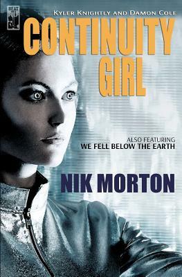 Continuity Girl by Nik Morton