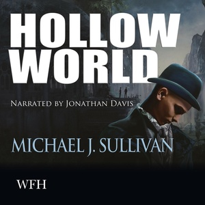 Hollow World by Michael J. Sullivan