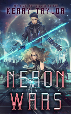 Neron Wars by Keary Taylor