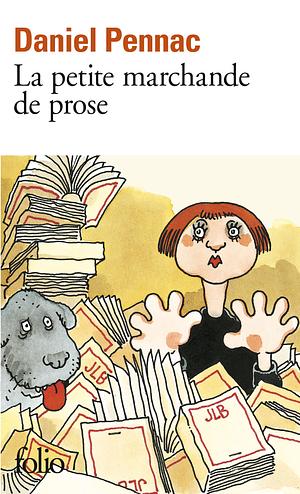La petite marchande de prose by Daniel Pennac