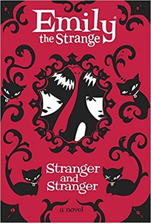 Emily the Strange: Strange and Stranger by Rob Reger, Jessica Gruner