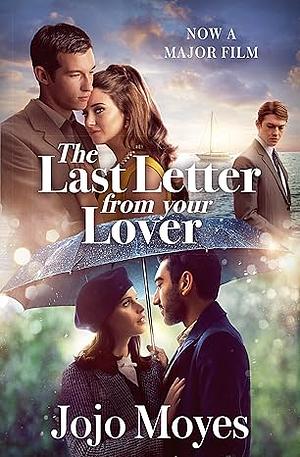 The Last Letter from Your Lover by Jojo Moyes