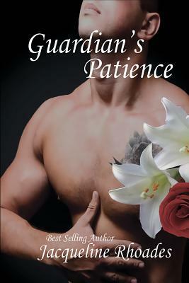 Guardian's Patience by Jacqueline Rhoades