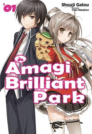 Amagi Brilliant Park: Volume 1 by Shouji Gatou, Yuka Nakajima, Elizabeth Ellis