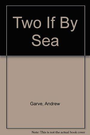 Two If by Sea by Roger Bax, Andrew Garve