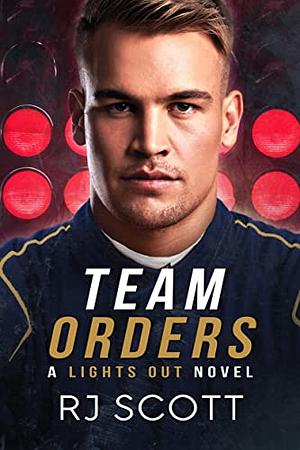 Team Orders by RJ Scott