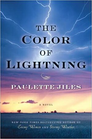 The Colour Of Lightning by Paulette Jiles