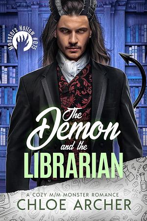 The Demon and the Librarian by Chloe Archer