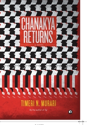 Chanakya Returns by Timeri N. Murari