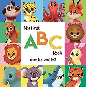 My First ABC - Animals from A to Z by Elena Aiello