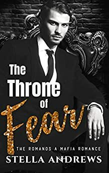 The Throne of Fear by Stella Andrews