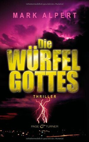 Die Würfel Gottes by Mark Alpert