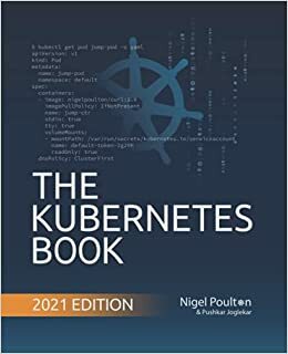 The Kubernetes Book by Nigel Poulton