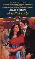 A Gifted Lady by Alana Clayton