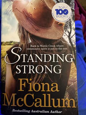 Standing Strong by Fiona McCallum