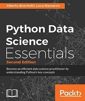 Python Data Science Essentials by Luca Massaron, Alberto Boschetti