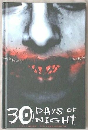30 Days of Night: Volumes 1 & 2 by Steve Niles