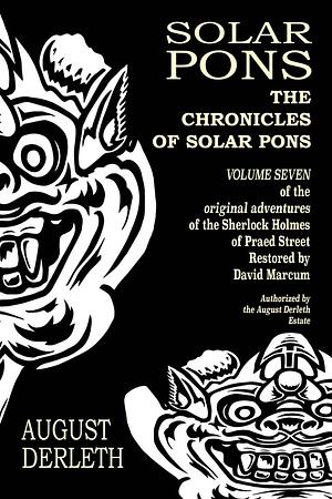 The Chronicles of Solar Pons by August Derleth