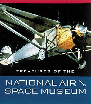 Treasures of the National Air and Space Museum by Martin O. Harwit