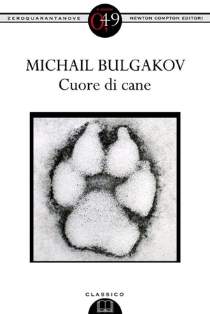 Cuore di cane by Mikhail Bulgakov