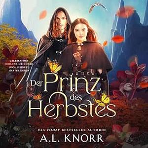 Der Prinz des Herbstes by A.L. Knorr