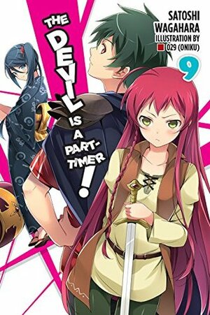 The Devil Is a Part-Timer! Vol. 9 by Satoshi Wagahara