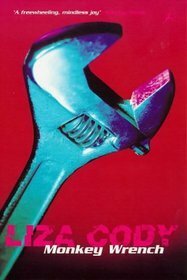 Monkey Wrench by Liza Cody