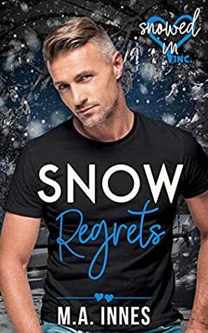 Snow Regrets by M.A. Innes