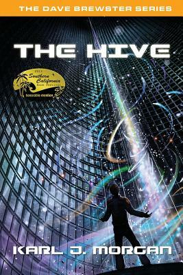 The Hive - The Dave Brewster Series (Book 3) by Karl J. Morgan
