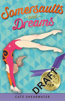 Somersaults and Dreams: Rising Star (Somersaults and Dreams) by Cate Shearwater, Catherine Bruton
