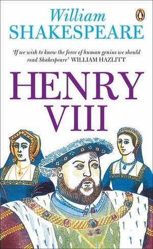 Henry VIII. by William Shakespeare