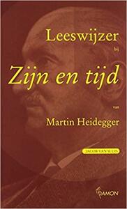 Leeswijzer bij Zijn en tijd van Martin Heidegger by Jacob van Sluis