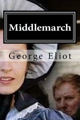 Middlemarch by George Eliot