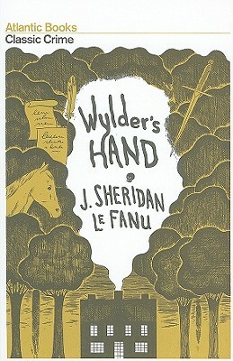 Wylder's Hand by J. Sheridan Le Fanu