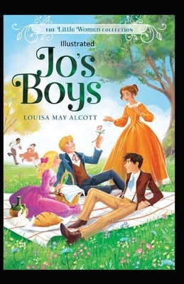 Jo's Boys Illustrated by Louisa May Alcott