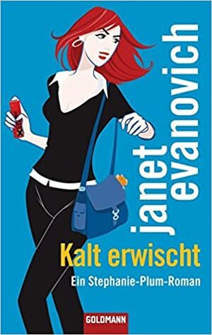 Kalt erwischt by Janet Evanovich