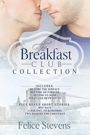 The Breakfast Club Collection by Felice Stevens