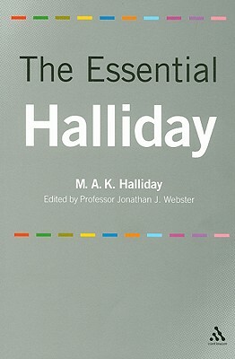 The Essential Halliday by M. a. K. Halliday