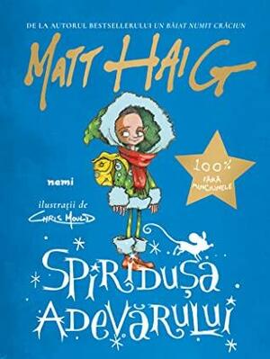 Spiriduşa adevărului by Matt Haig