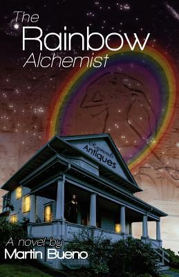 The Rainbow Alchemist by Martin Bueno
