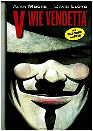V wie Vendetta by Alan Moore