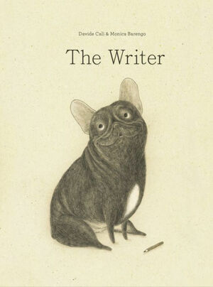 The Writer by Davide Calì, Monica Barengo