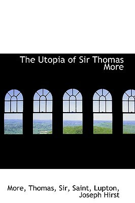 The Utopia of Sir Thomas More by More